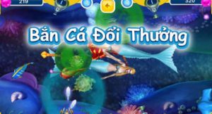 game ban ca online doi thuong